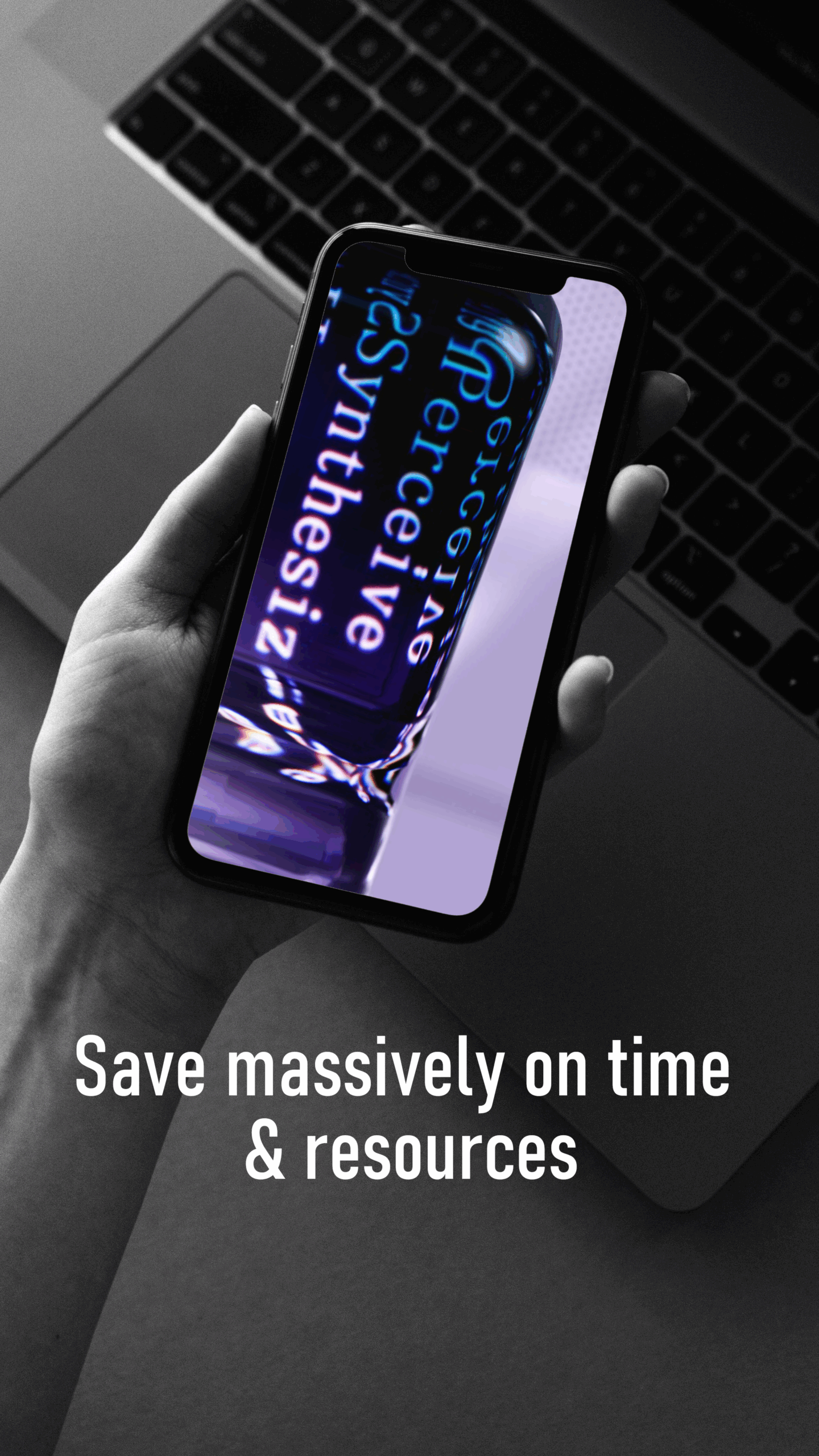 Save massively on time & resources