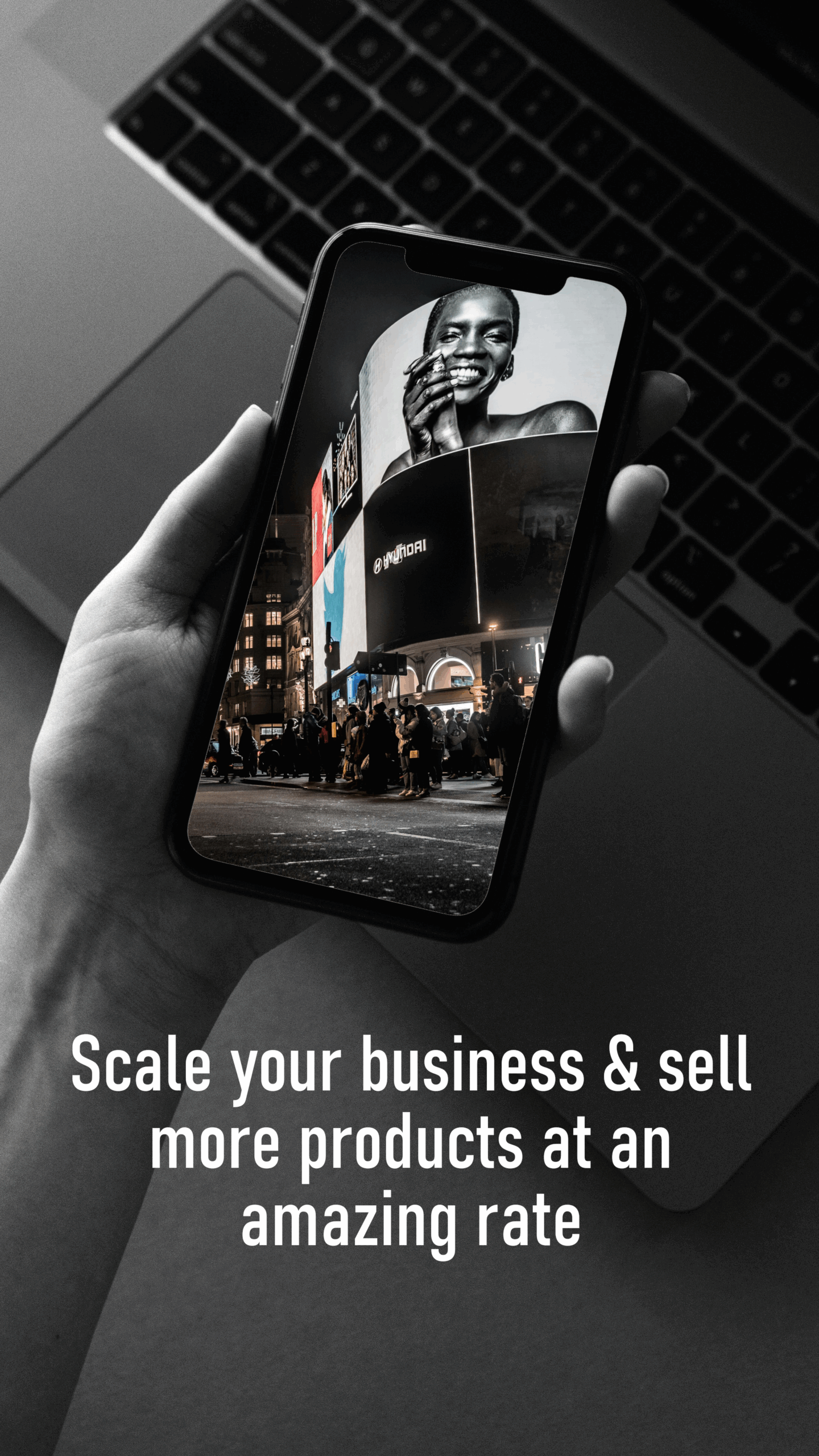 Scale your business & sell more products at an amazing rate